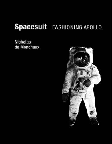 Nicholas de Monchaux Spacesuit (Tascabile) MIT Press