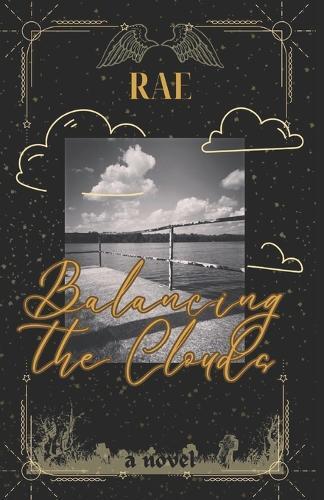 Kelsey Rae White Balancing the Clouds (Tascabile)