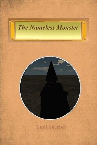 Emil Sherbet The Nameless Monster (Tascabile)