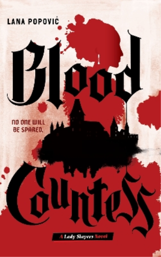 Lana Popovic Blood Countess (Lady Slayers) (Tascabile) Lady Slayers