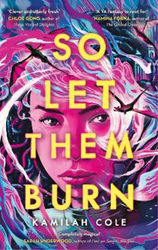 Kamilah Cole So Let Them Burn (Tascabile) So Let Them Burn