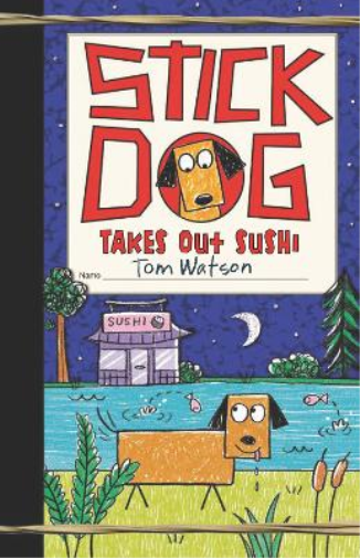 Tom Watson Stick Dog Takes Out Sushi (Copertina rigida) Stick Dog