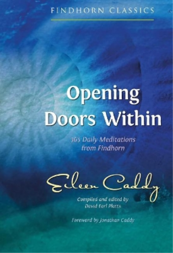 Eileen Caddy Opening Doors Within (Tascabile)