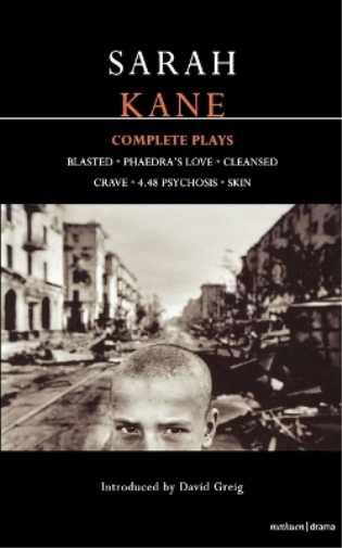 Sarah Kane Kane: Complete Plays (Tascabile) Contemporary Dramatists