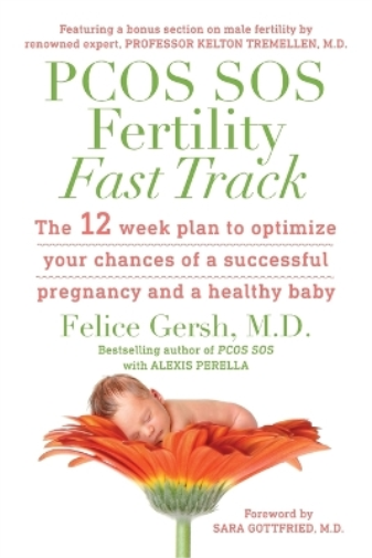 M D Felice Gersh Alexis Perella PCOS SOS Fertility Fast Track (Tascabile)