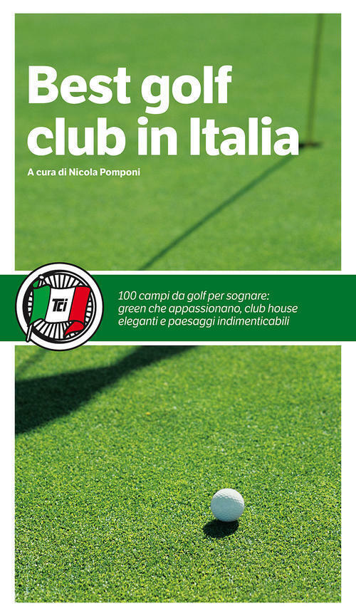 Best Golf Club In Italia Nicola Pomponi Touring 2015