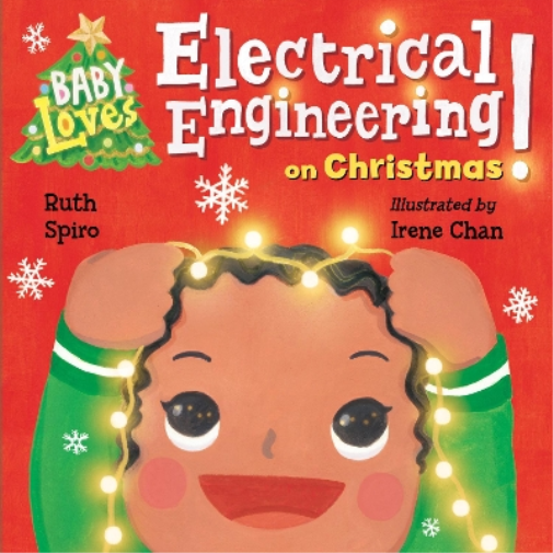 Irene Chan Ruth S Baby Loves Electrical Engineering on Christ (Libro di cartone)