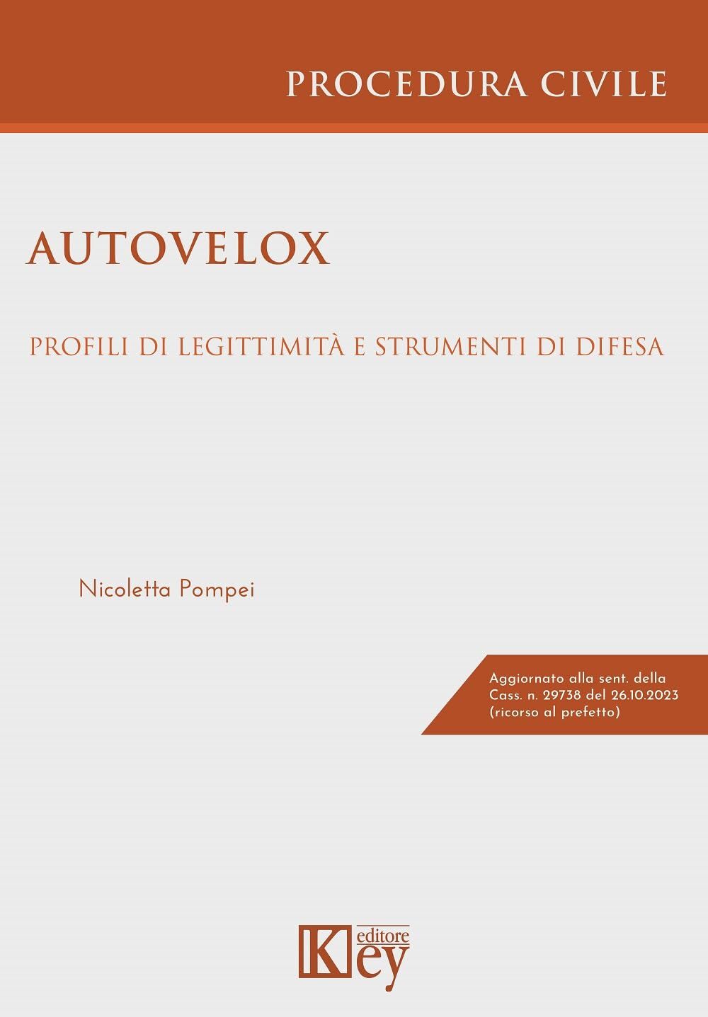 9788827914274 Autovelox. Profili di legittimità e strumenti di difesa - Nicolet