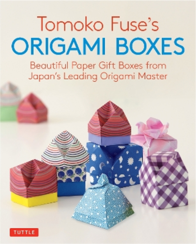 Tomoko Fuse Tomoko Fuse's Origami Boxes (Tascabile)