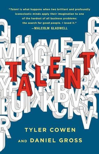 Tyler Cowen Daniel Gross Talent (Copertina rigida)