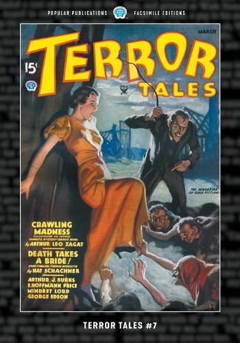 Arthur J Burks E Hoffmann Price Arthur Leo Zagat Terror Tales #7 (Tascabile)