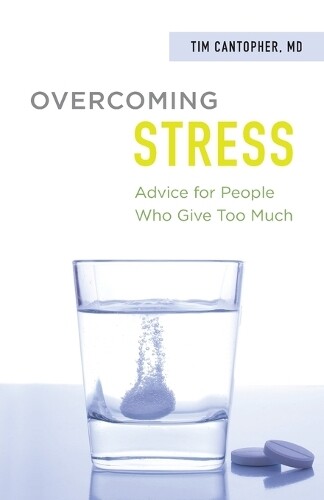 Tim Cantopher Overcoming Stress (Tascabile)