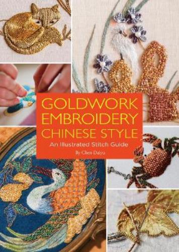 Daiyu Chen Goldwork Embroidery Chinese Style (Tascabile)