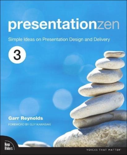 Garr Reynolds Presentation Zen (Tascabile) Voices That Matter