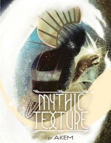 Akem Mythic Texture (Tascabile) Mythic Texture