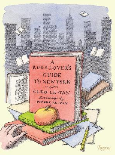 Pierre Le-Tan Cleo Le-Tan A Book Lover's Guide to New York (Copertina rigida)