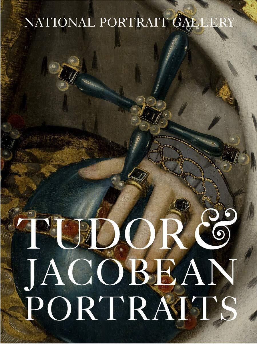 9781855147669 Tudor & Jacobean Portraits - Charlotte Bolland