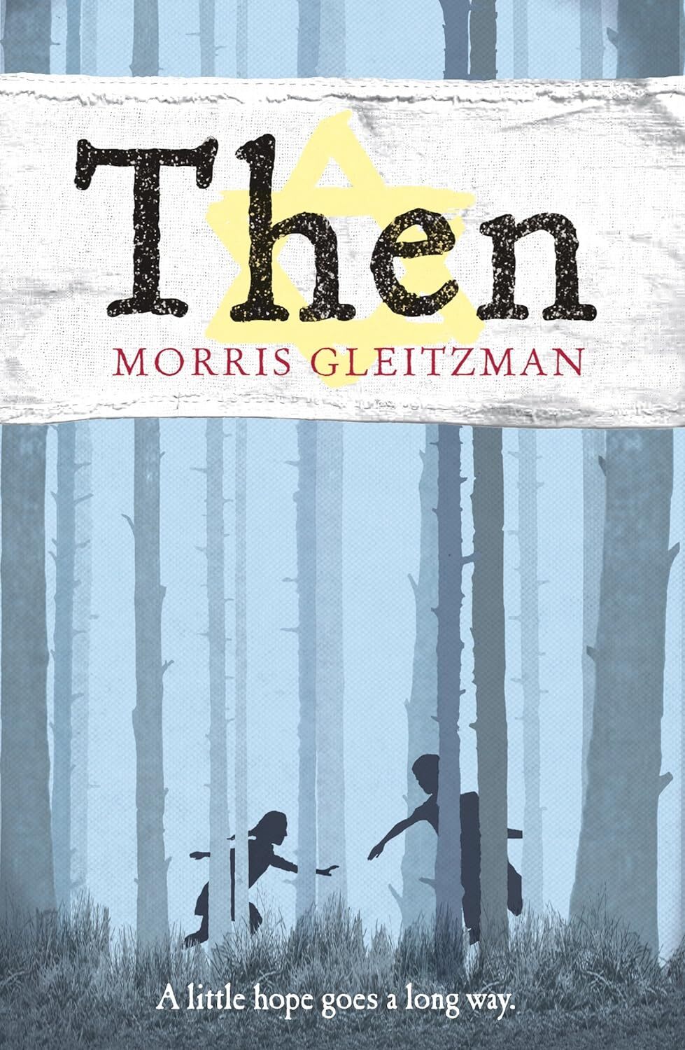 9780141324821 Then - Morris Gleitzman