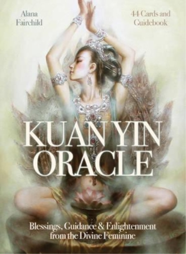 Alana Fairchild Kuan Yin Oracle (Mixed Media Product)