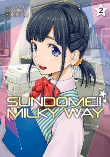 Kazuki Funatsu Sundome!! Milky Way Vol. 2 (Tascabile) Sundome!! Milky Way