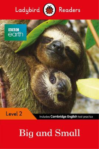 Ladybird Readers Level 2 - BBC Earth - Big and Small (ELT Graded Rea (Tascabile)