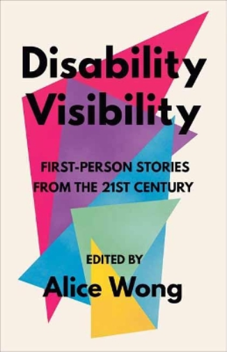 Alice Wong Disability Visibility (Tascabile)