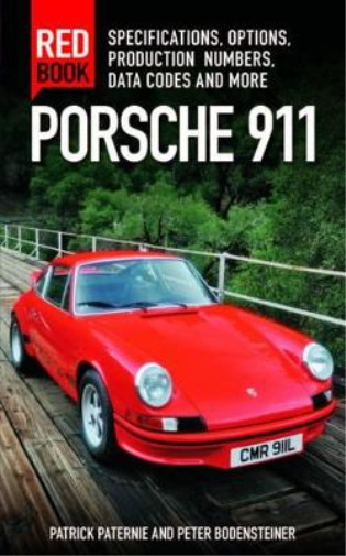 Patrick Paternie Peter Bodensteiner Porsche 911 Red Book (Tascabile) Red Book