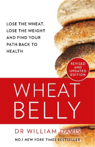 William Davis, MD Wheat Belly (Tascabile)