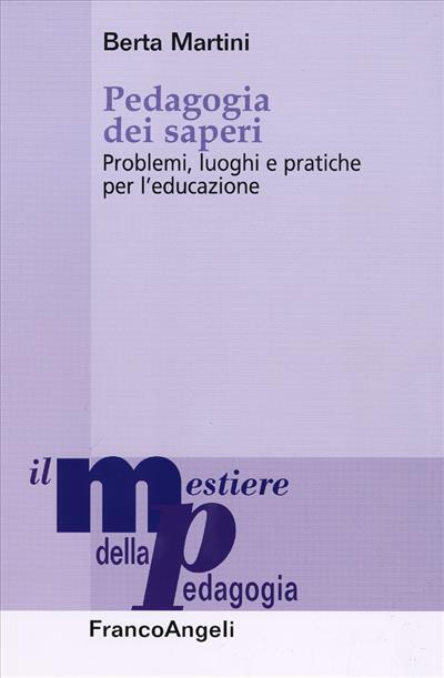 9788856837292 Pedagogia dei saperi - Berta Martini
