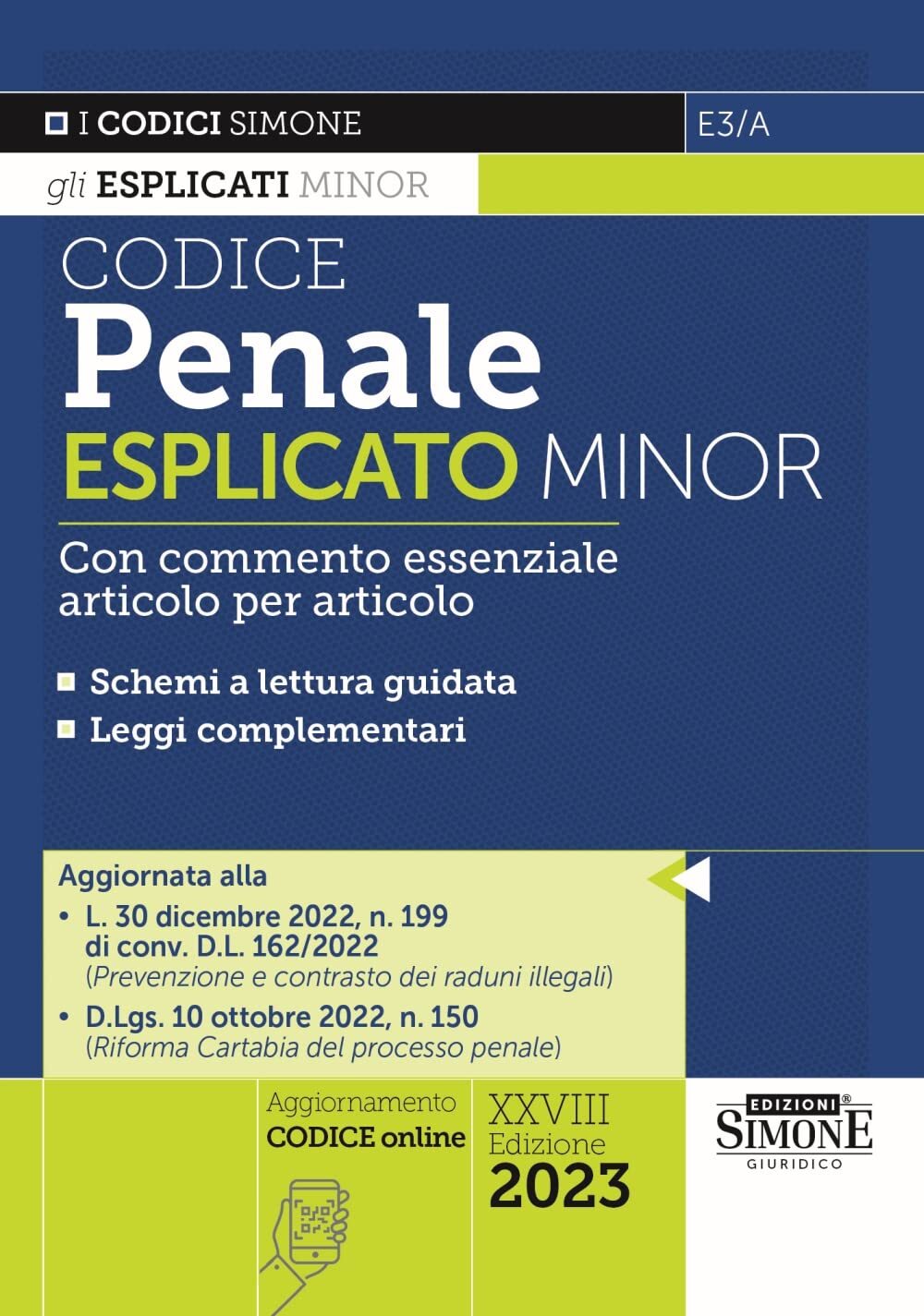 Libri Codice Penale Esplicato Minor. Con Commento Essenziale Articolo Per Artico