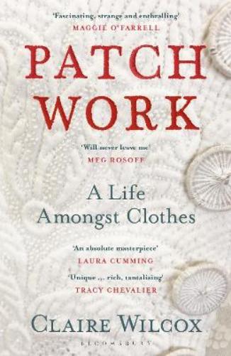 Claire Wilcox Patch Work (Tascabile)