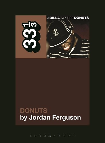 Jordan Ferguson J Dilla's Donuts (Tascabile) 33 1/3