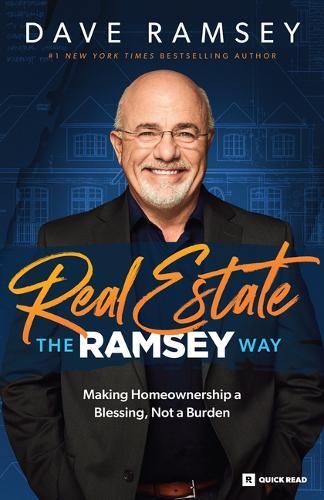 Dave Ramsey Real Estate the Ramsey Way (Tascabile)
