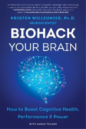 Kristen Willeumier Biohack Your Brain (Tascabile)