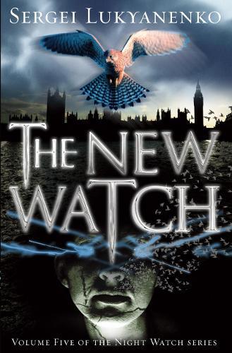 Sergei Lukyanenko The New Watch (Tascabile) Night Watch