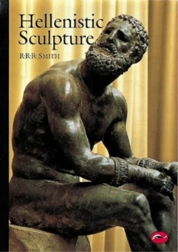 R. R. R. Smith Hellenistic Sculpture (Tascabile) World of Art