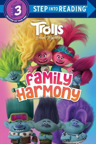 Random House Trolls Band Together: Family Harmony (DreamWorks Trolls (Tascabile)
