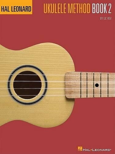 Lil' Rev Hal Leonard Ukulele Method Book 2 (Tascabile)