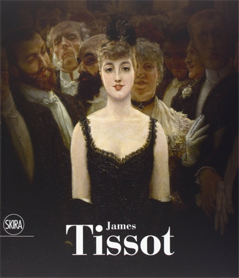 Catalogo della Mostra: - James  Tissot.