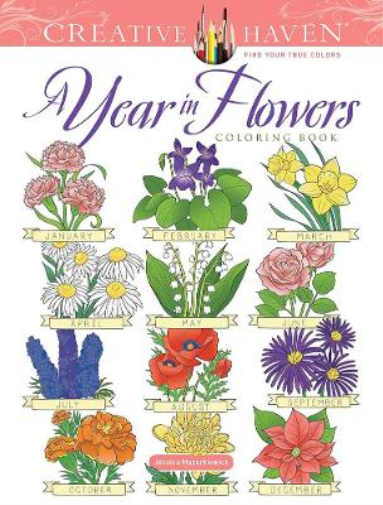 Jessica Mazurkiewicz Creative Haven a Year in Flowers Coloring Book (Tascabile)