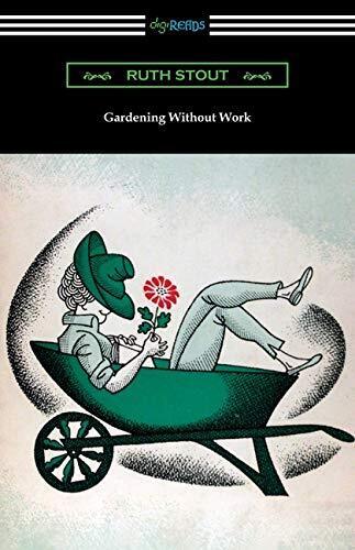 Ruth Stout Gardening Without Work (Tascabile)