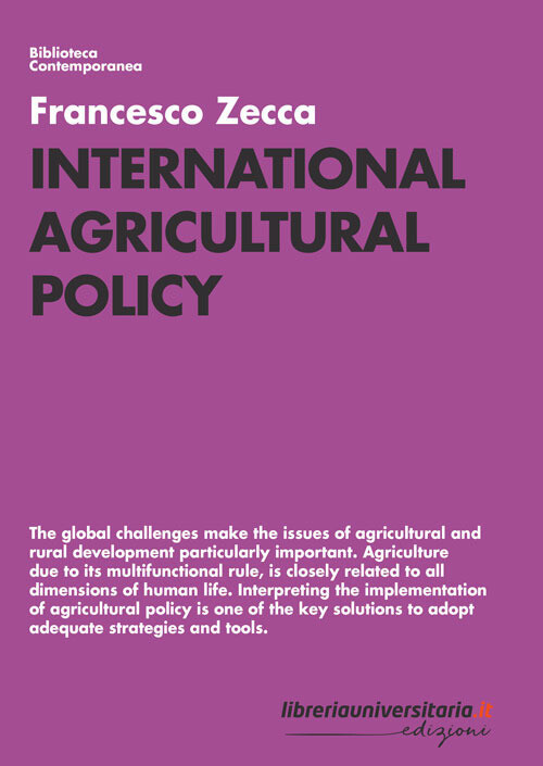 Libri Francesco Zecca - International Agricultural Policy