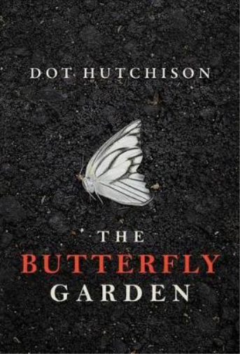 Dot Hutchison The Butterfly Garden (Tascabile) Collector