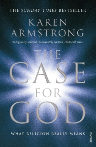 Karen Armstrong The Case for God (Tascabile)