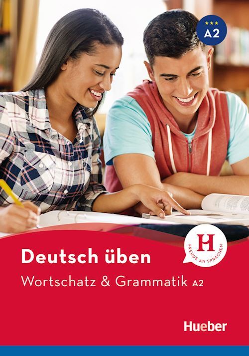 DEUTSCH UBEN WORTSCHATZ & GRAMMATIK A2  - Billina Anneli, Brill Lilli Marlen -
