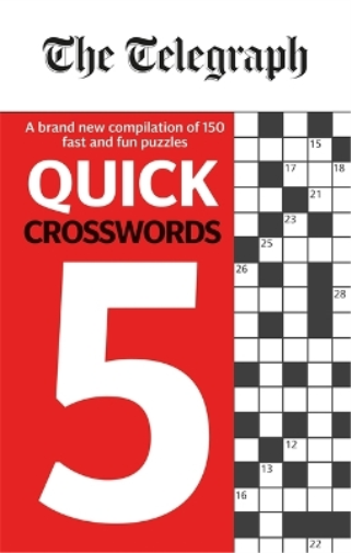 The Telegraph Quick Crosswords 5 (Tascabile) Telegraph Puzzle Books
