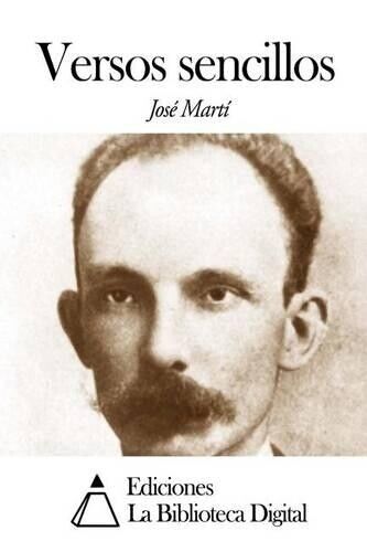 Jose Marti Versos sencillos (Tascabile)