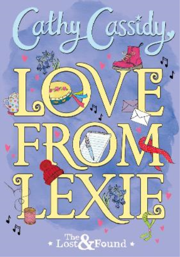 Cathy Cassidy Love from Lexie (The Lost and Found) (Tascabile) Lost and Found