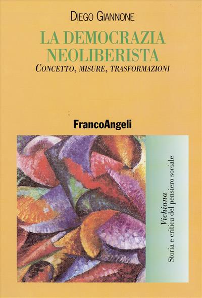 9788856824186 La democrazia neoliberista - Diego Giannone