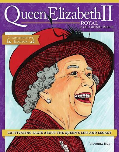 Veronica Hue Queen Elizabeth II Royal Coloring Book (Tascabile)